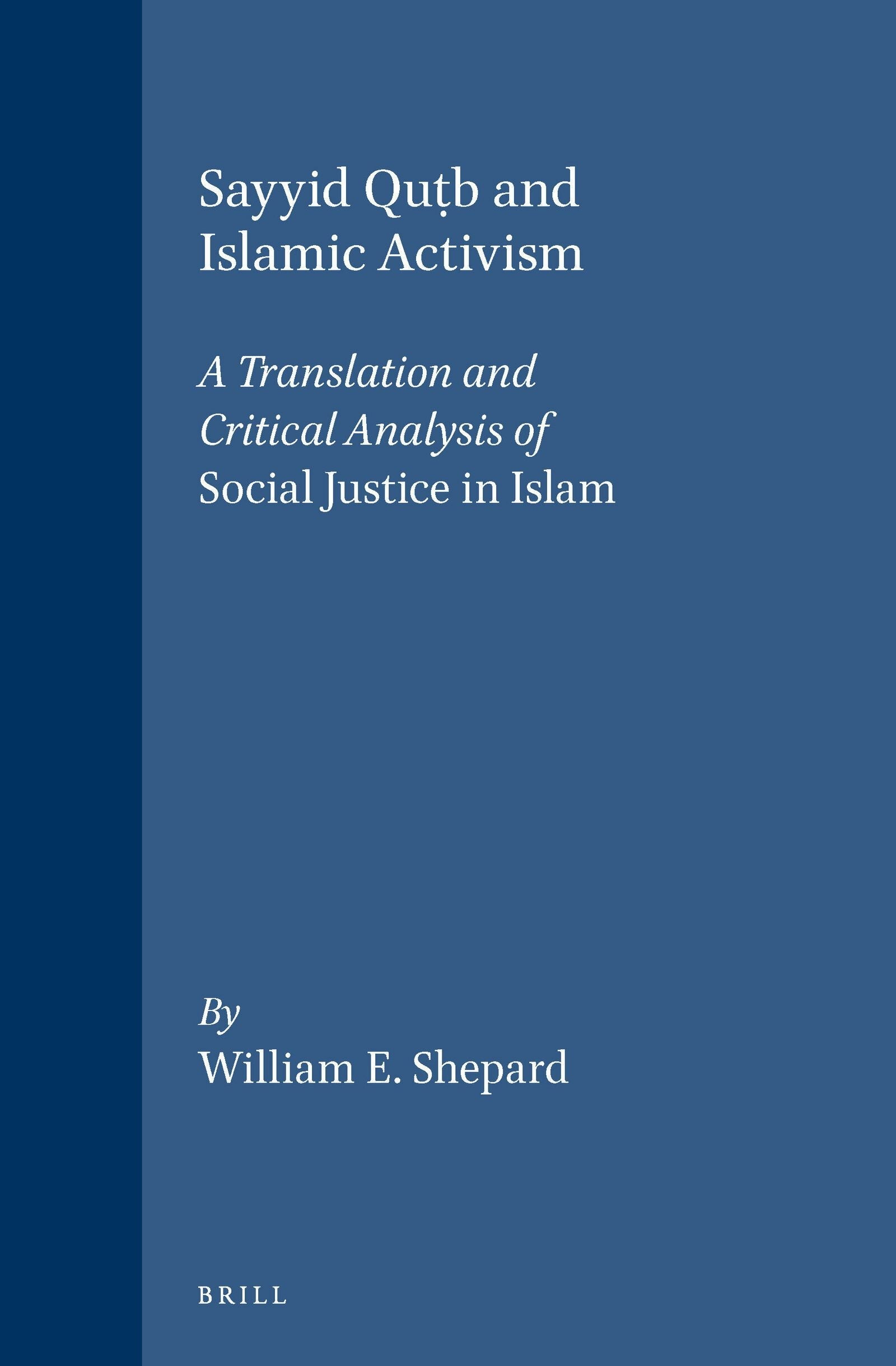 Book cover image for Sayyid Quṭb and Islamic Activism ISBN: 9789004101524